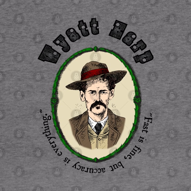 Wyatt Earp (quote) by FieryWolf